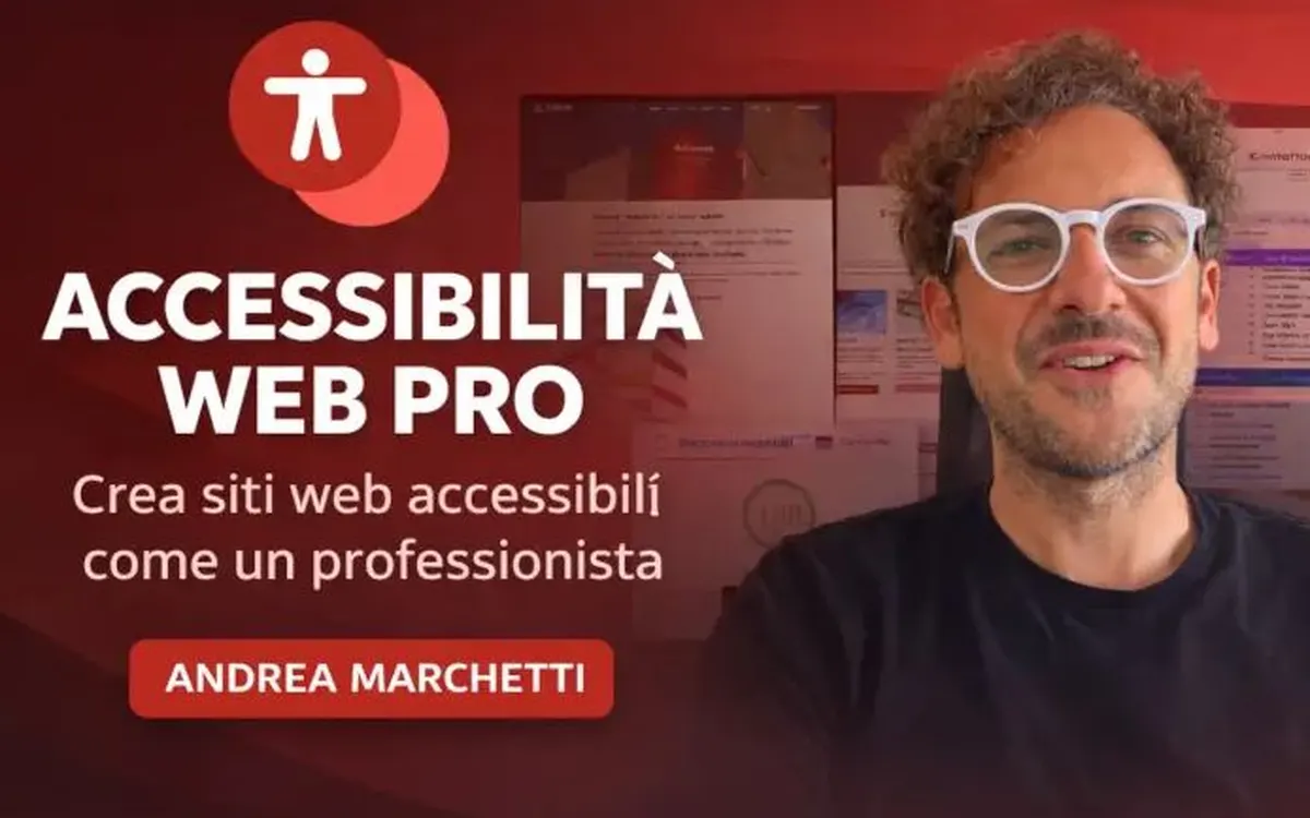 Accessibilità Web Pro – Andrea Marchetti