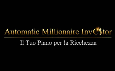 Automatic Millionaire Investor – Investire con Successo