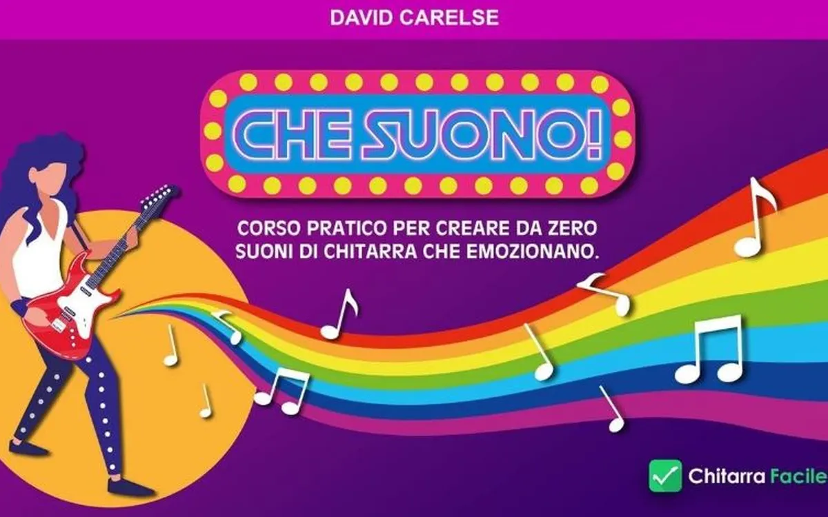 Che Suono! – Chitarra Facile