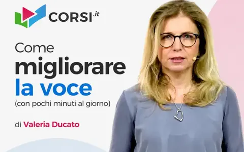 Come migliorare la voce (con pochi minuti al giorno) – Valeria Ducato (Corsi.it)