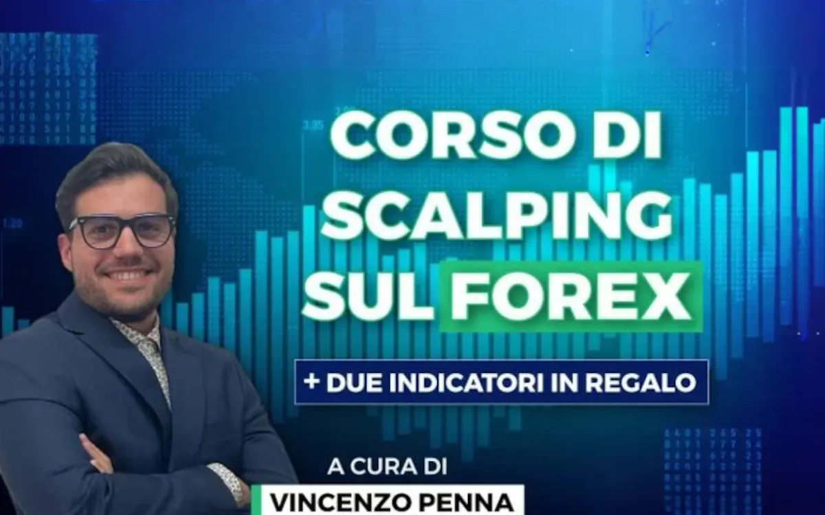 Corso di Scalping sul Forex – Vincenzo Penna (Investire.biz)