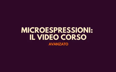 Corso Microespressioni Avanzato – Detective Skills