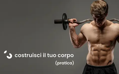 Costruisci il tuo corpo (pratica) – Filippo Ongaro