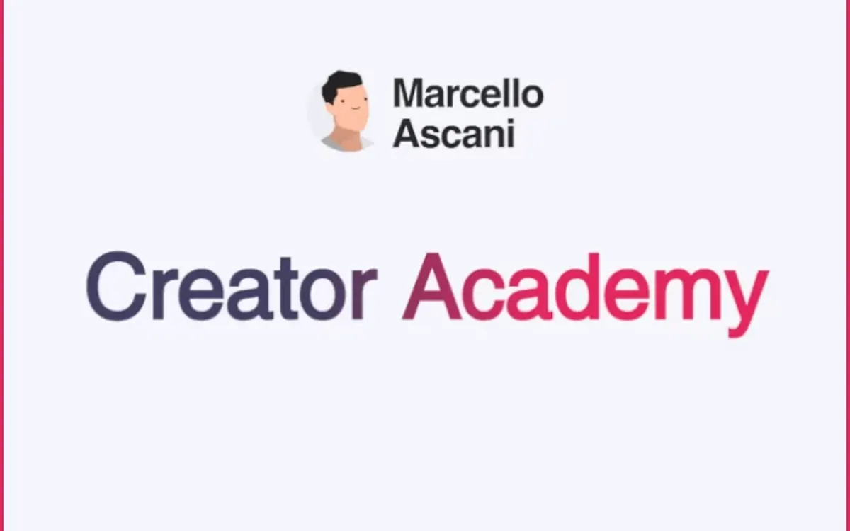 Creator Academy – Marcello Ascani