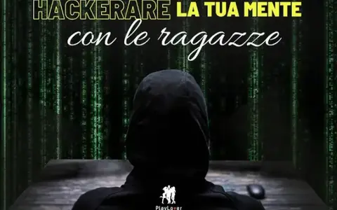 Hackerare la tua Mente – PlayLover Academy