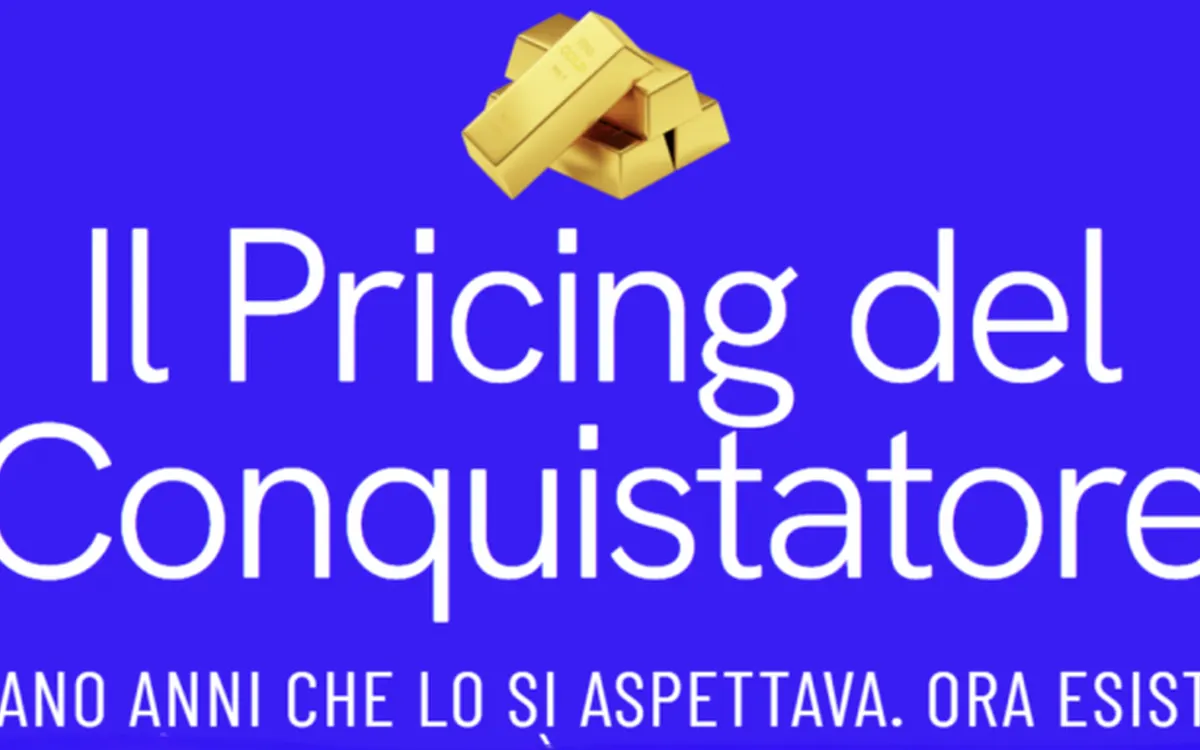 Il Pricing del Conquistatore – Dario Albini