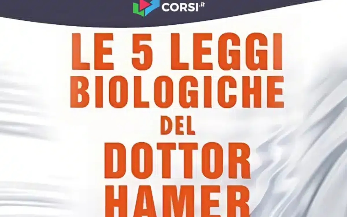 Le Cinque Leggi Biologiche del Dott. Hamer – Corsi.it