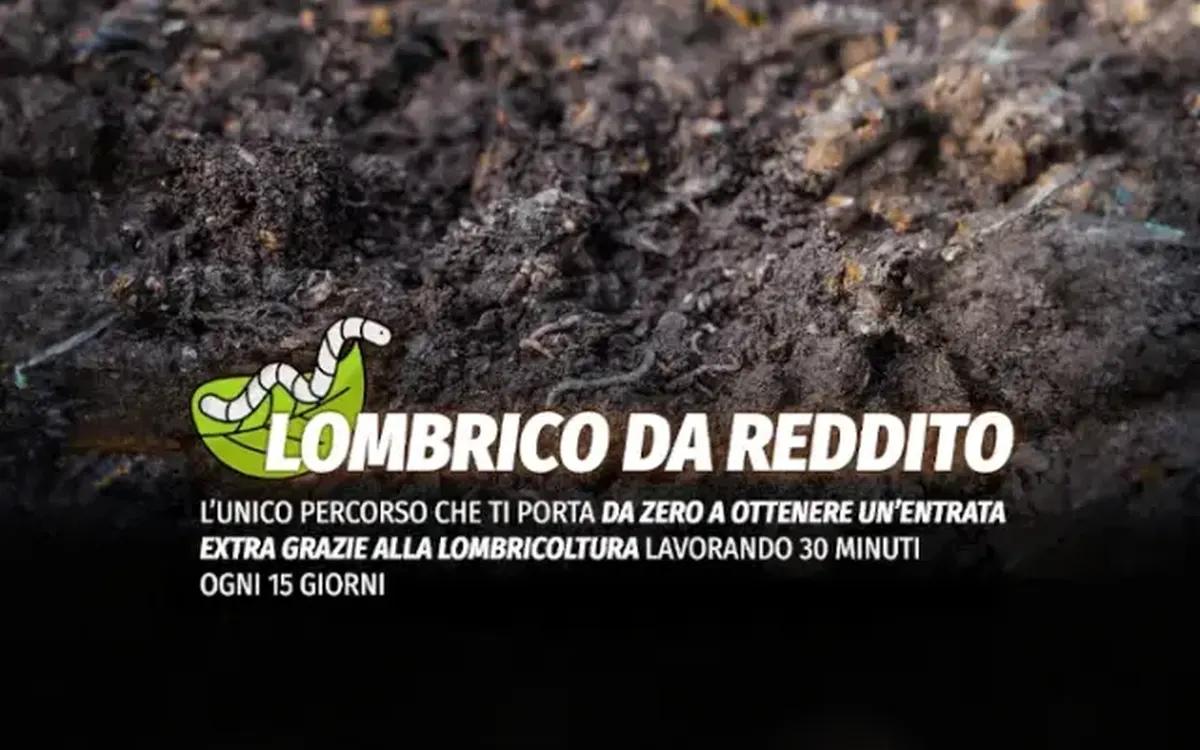 Lombrico da Reddito – Rendita Agricola