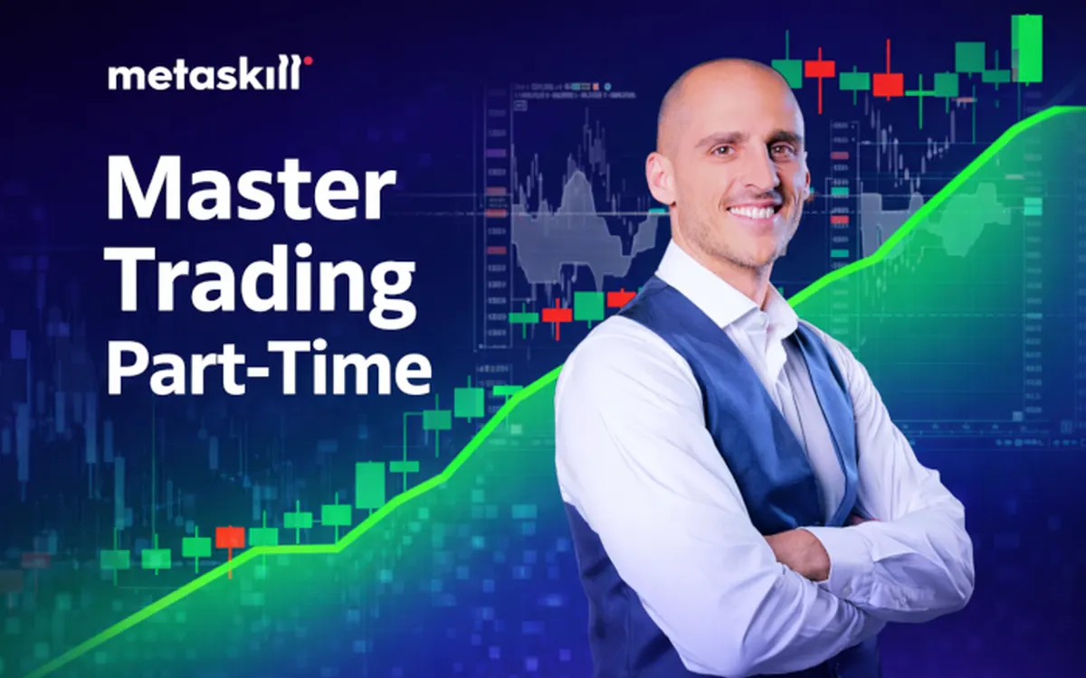 Master part-time Trader Professionista – Metaskill