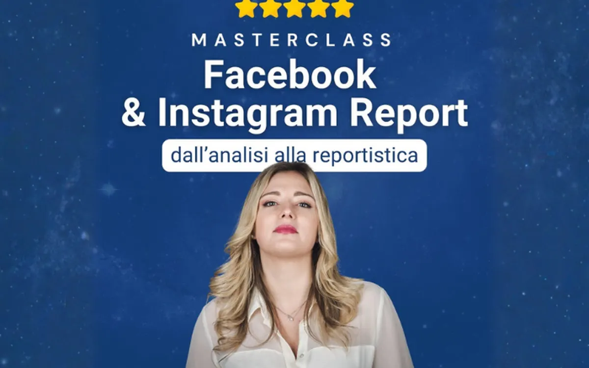 Masterclass | Facebook & Instagram Report – Veronica Gentili