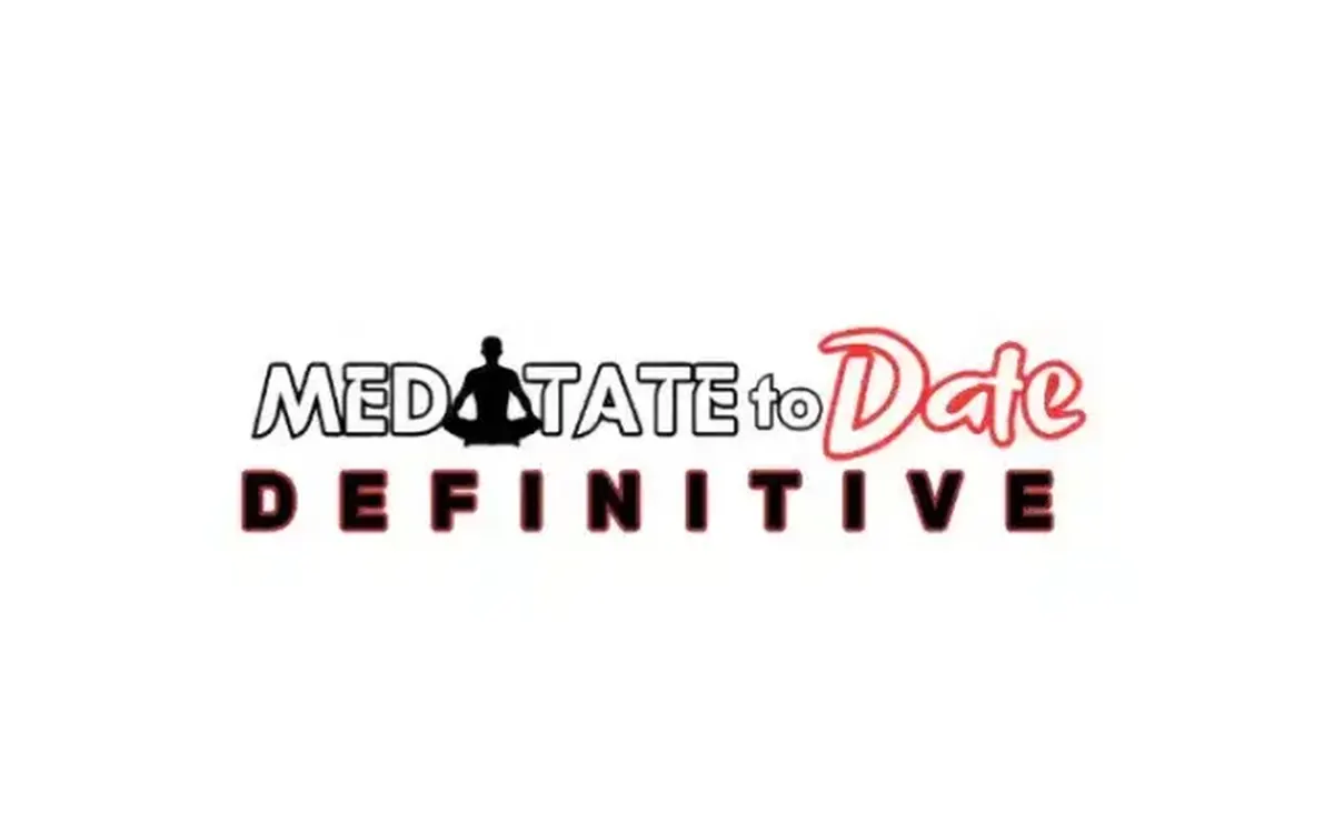 Meditate to Date – King Seduction