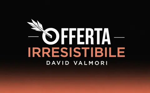 Offerta Irresistibile© – David Valmori