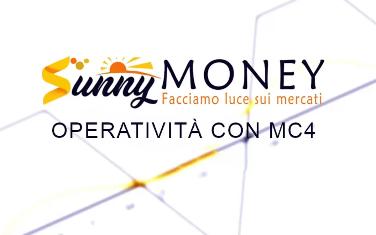 Operatività con MC4 – Sunny Money