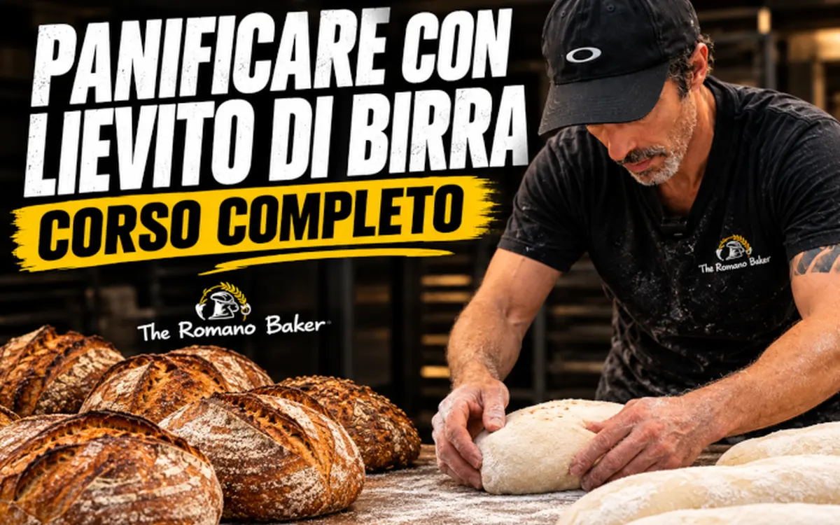 Panificare con Lievito di Birra: Corso completo – The Romano Baker