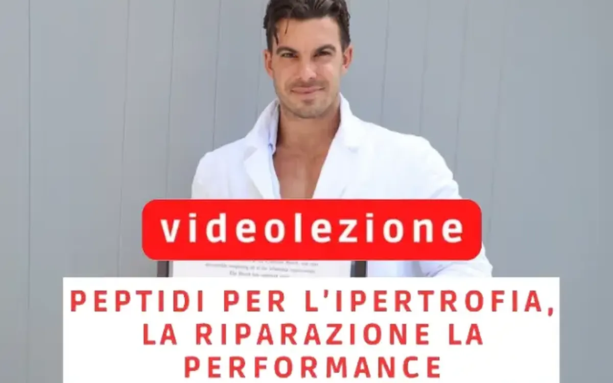 Peptidi per l’ipertrofia, la riparazione e la performance – Ivan Martellato