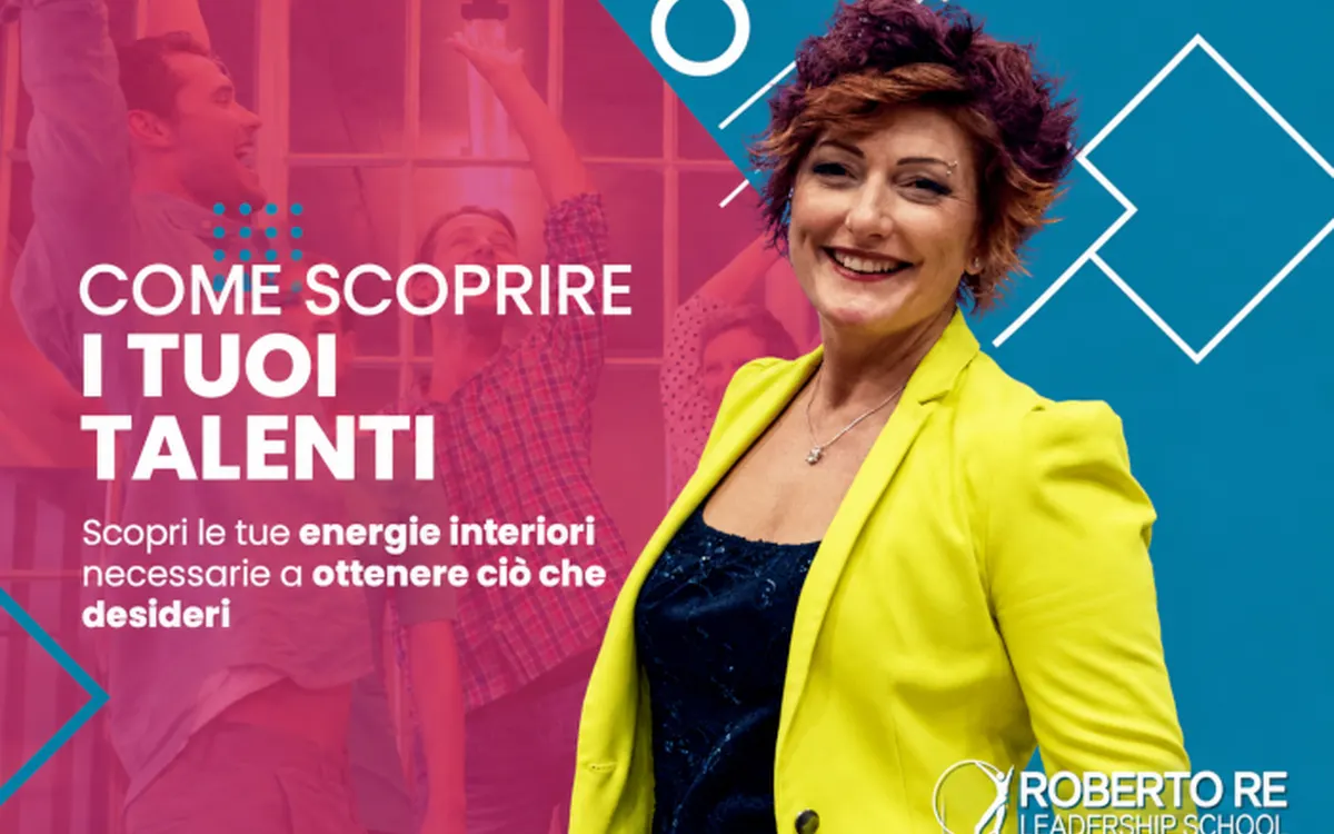 Scopri i Tuoi Talenti – Roberto Re