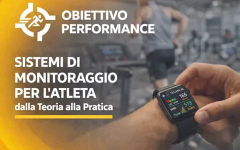 Sistemi di Monitoraggio per l’Atleta: dalla Teoria alla Pratica – Obiettivo Performance