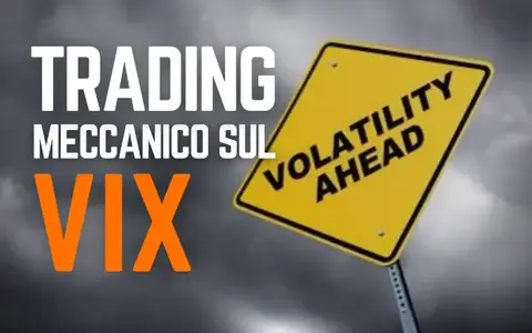 Trading Meccanico sul VIX – Luca Giusti