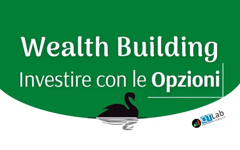 Wealth Building: Investire con le Opzioni – Luca Giusti (QTLab)