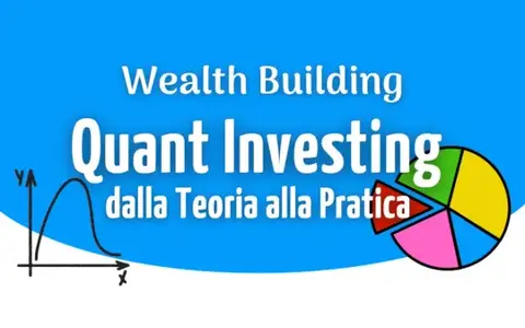 Wealth Building: Quant Investing – Luca Giusti