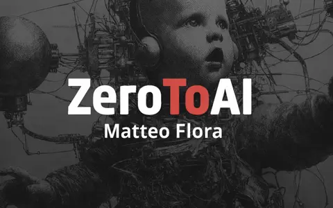 ZeroToAi – Matteo Flora